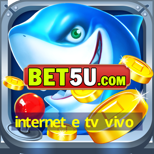 internet e tv vivo